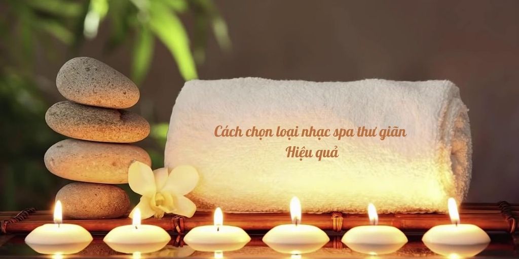 Nhạc Piano hoà tấu nhẹ nhàng thư giãn dùng trong spa